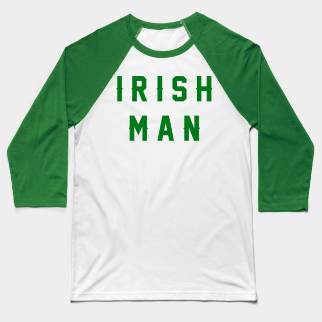 Irish Man Baseball T-Shirt by mart07